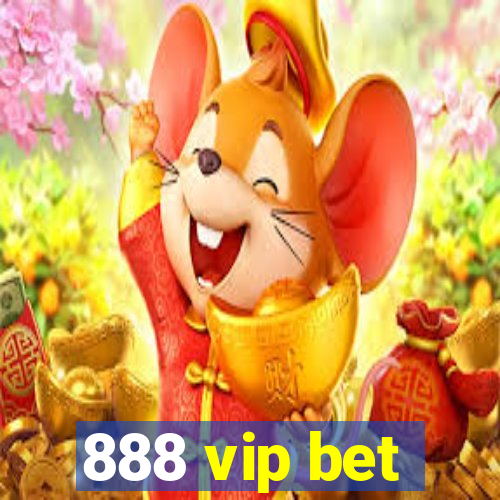 888 vip bet